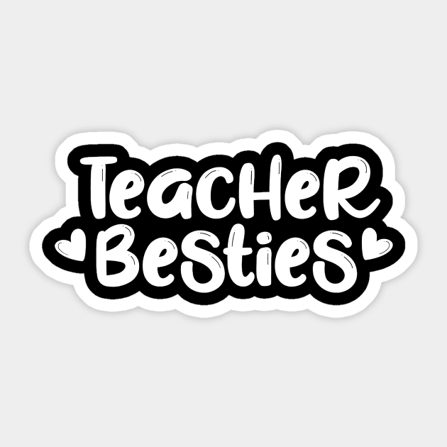 Teacher Besties Shirt Fun Friend Matching School Team Gift Sticker by Alison Cloy